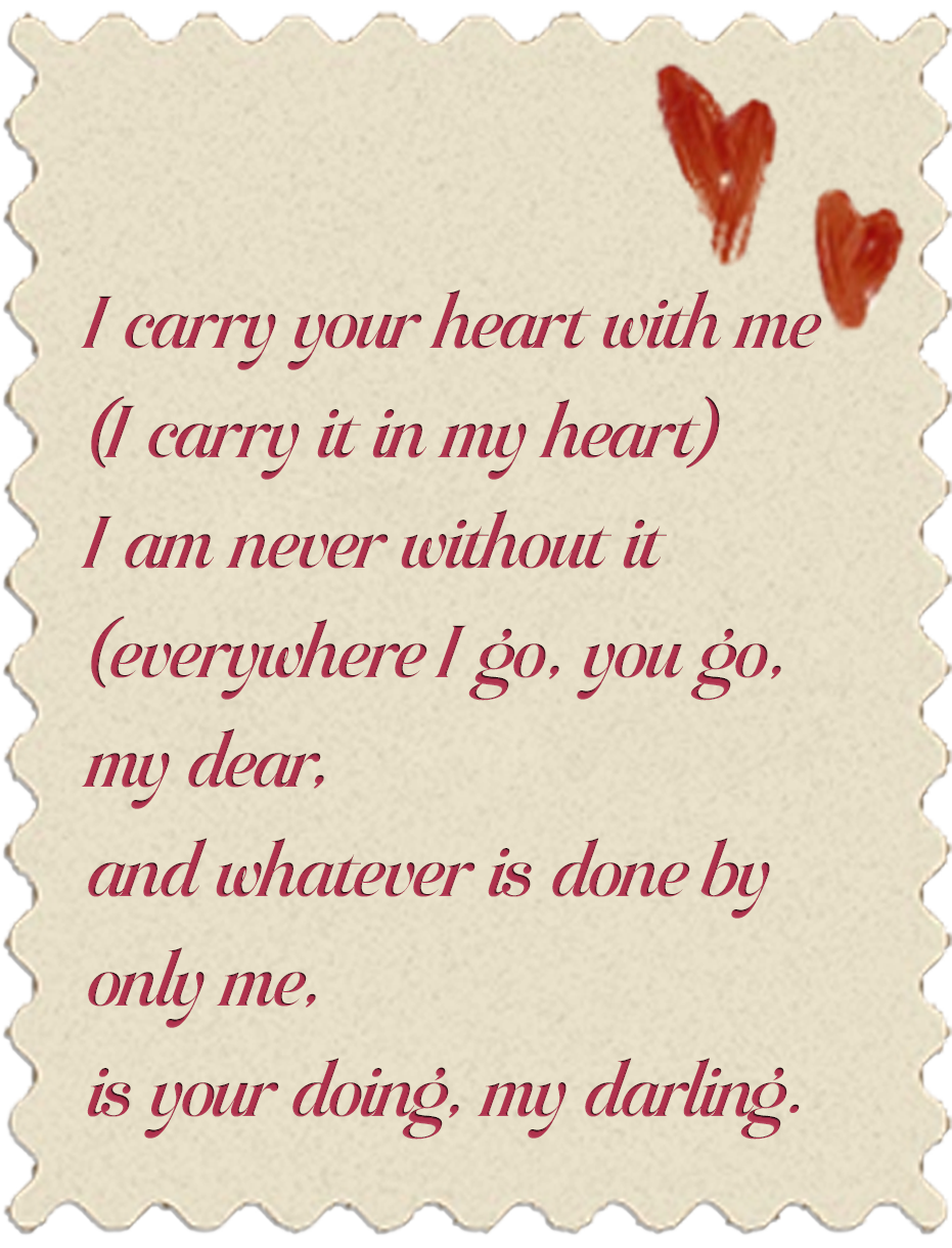 I carry your heart with me